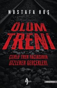 Ölüm Treni-Çorlu Tren Faciasının Gizlenen Gerçekleri