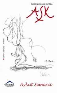 Ölümün Ayakları Altında Aşk