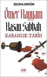 Ömer Hayyam Hasan Sabbah-Karanlık Tarih