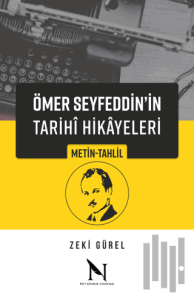 Ömer Seyfeddin'in Tarihi Hikayeleri