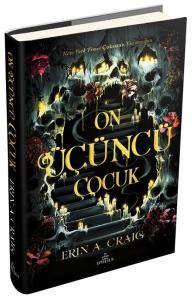 On Üçüncü Çocuk (Ciltli)