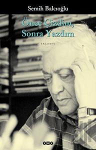 Önce Çizdim Sonra Yazdım