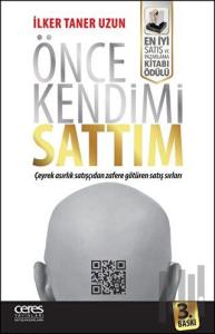 Önce Kendimi Sattım