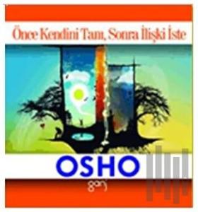 Önce Kendini Tanı, Sonra İlişki İste