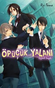 Öpücük Yalanı - Gizemli Sevgili