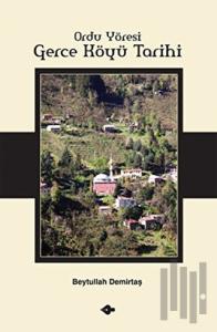Ordu Yöresi Gerce Köyü Tarihi