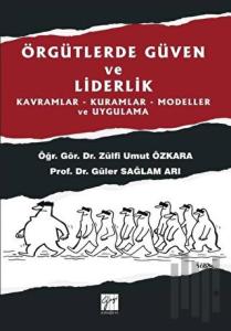 Örgütlerde Güven ve Liderlik