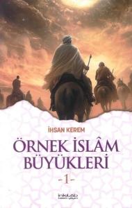 Örnek İslam Büyükleri 1