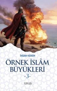 Örnek İslam Büyükleri 3