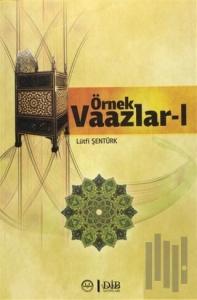 Örnek Vaazlar Cilt: 1