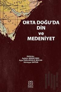 Orta Doğu'da Din ve Medeniyet