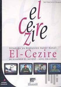 Ortadoğu'yu Değiştiren Haber Kanalı El-Cezire