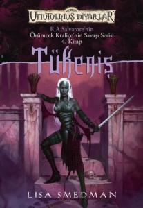 Örümcek Kraliçe’nin Savaşı Serisi 4.Kitap-Tükeniş