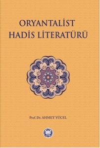 Oryantalist Hadis Literatürü