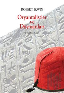Oryantalistler ve Düşmanları