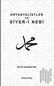 Oryantalistler ve Siyer-i Nebi