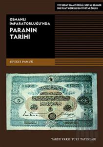 Osmanlı İmparatorluğu’nda Paranın Tarihi