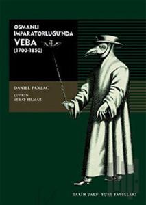 Osmanlı İmparatorluğu’nda Veba (1700-1850)