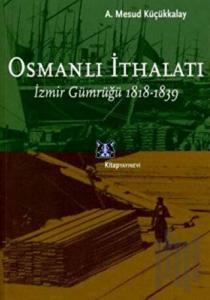 Osmanlı İthalatı