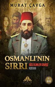 Osmanlı’nın Sırrı