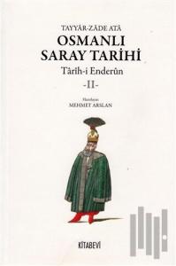 Osmanlı Saray Tarihi 2