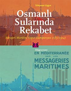 Osmanlı Sularında Rekabet