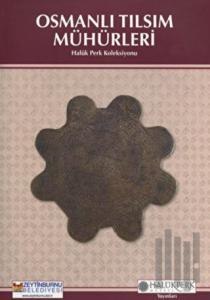 Osmanlı Tılsım Mühürleri