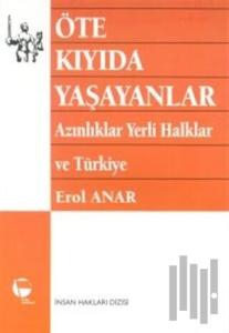 Öte Kıyıda Yaşayanlar Azınlıklar, Yerli Halklar ve Türkiye