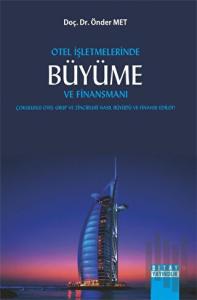 Otel İşletmelerinde Büyüme ve Finansmanı