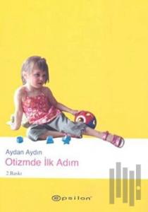 Otizmde İlk Adım
