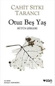 Otuz Beş Yaş - Bütün Şiirleri