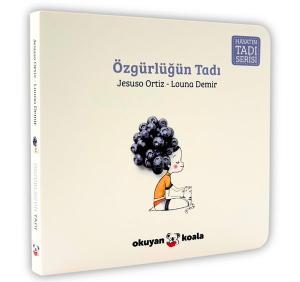 Özgürlüğün Tadı - Hayatın Tadı Serisi (Ciltli)
