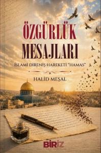 Özgürlük Mesajları - İslami Direniş Hareketi: Hamas