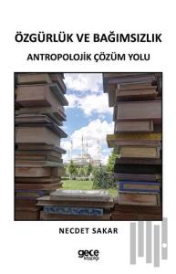 Özgürlük Ve Bağımsızlık