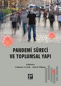 Pandemi Süreci ve Toplumsal Yapı