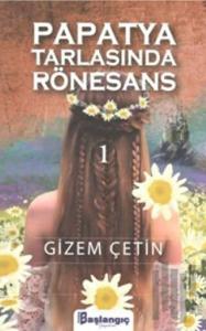 Papatya Tarlasında Rönesans 1