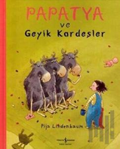 Papatya ve Geyik Kardeşler (Ciltli)