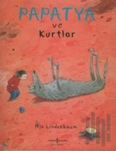 Papatya ve Kurtlar (Ciltli)