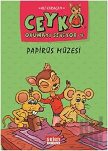 Papirüs Müzesi - Ceyko Okumayı Seviyor 4
