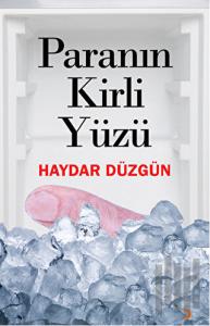 Paranın Kirli Yüzü