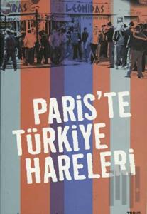 Paris'te Türkiye Hareleri