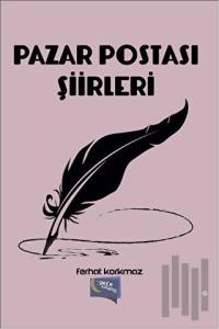 Pazar Postası Şiirleri