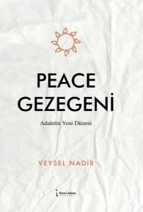 Peace Gezegeni - Adaletin Yeni Düzeni