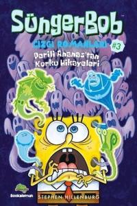 Perili Ananas'tan Korku Hikayeleri - Süngerbob Çizgi Romanları 3