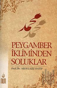 Peygamber İkliminden Soluklar