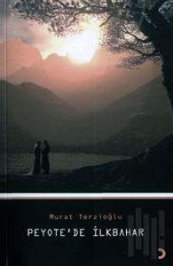 Peyote’de İlkbahar