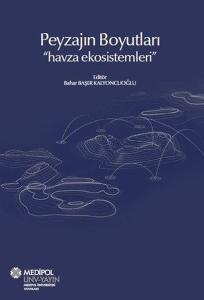 Peyzajın Boyutları - Havza Ekosistemleri