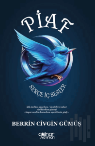 Piaf - Serçe İç Sesler