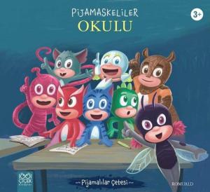 Pijamaskeliler Okulu - Pijamalılar Çetesi
