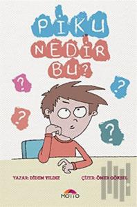 Piku Nedir Bu?